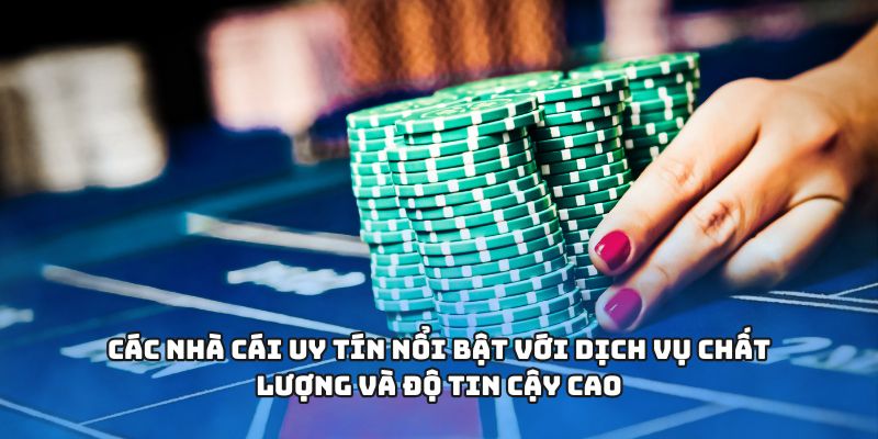 Một trong những lựa chọn tốt nhất về nhà cái uy tín cho người mới